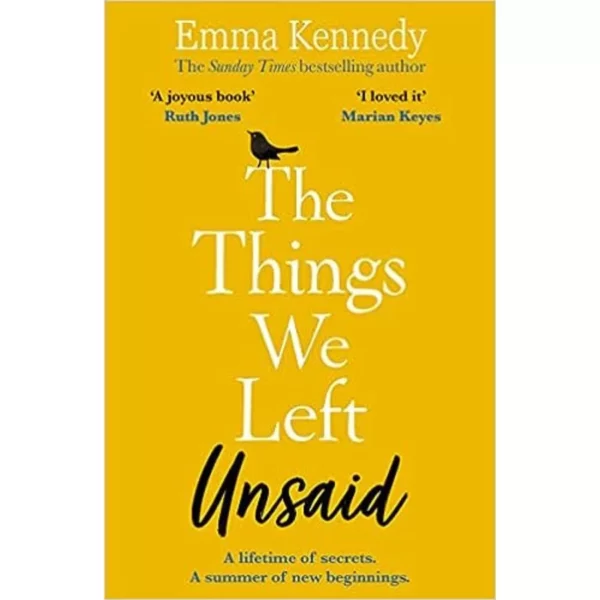 The Things We Left Unsaid By Emma Kennedy Kitab Museum 